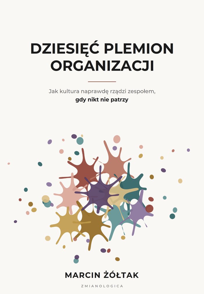 Okładka książki Dziesięć plemion organizacji